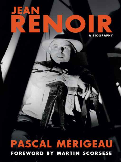 Title details for Jean Renoir by Pascal Merigeau - Available